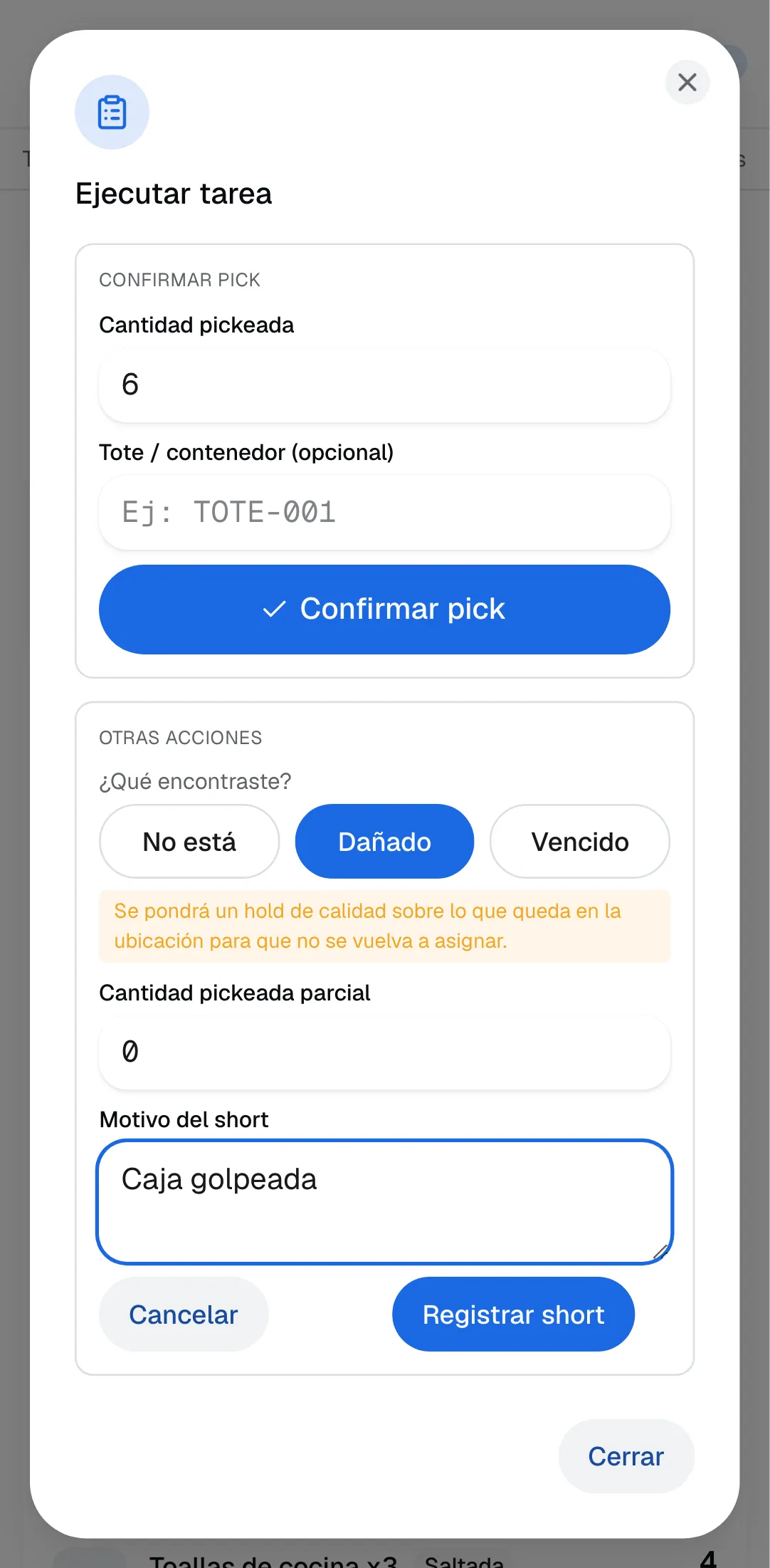 Formulario de Short pick en la pistola con las opciones No está, Dañado y Vencido, el aviso de hold de calidad y el motivo del operario